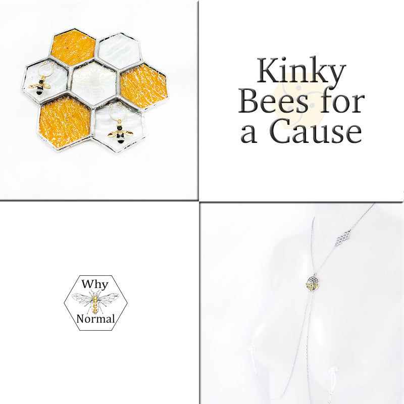 Kinky Bees for a Cause