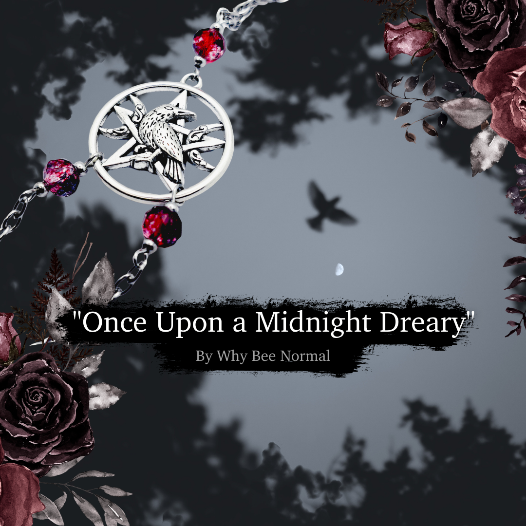 "Once Upon a Midnight Dreary"